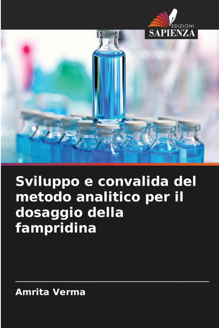 SVILUPPO E CONVALIDA DEL METODO ANALITICO PER IL DOSAGGIO DE