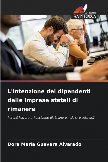 L?INTENZIONE DEI DIPENDENTI DELLE IMPRESE STATALI DI RIMANER