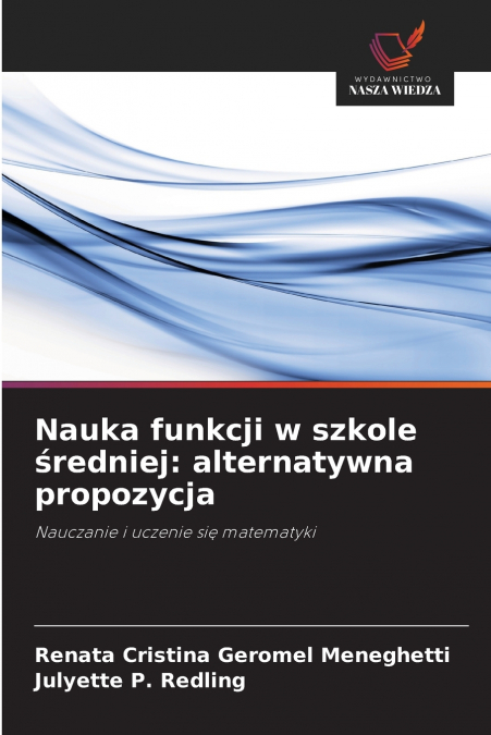 DAS STUDIUM VON FUNKTIONEN IN DER SEKUNDARSTUFE II