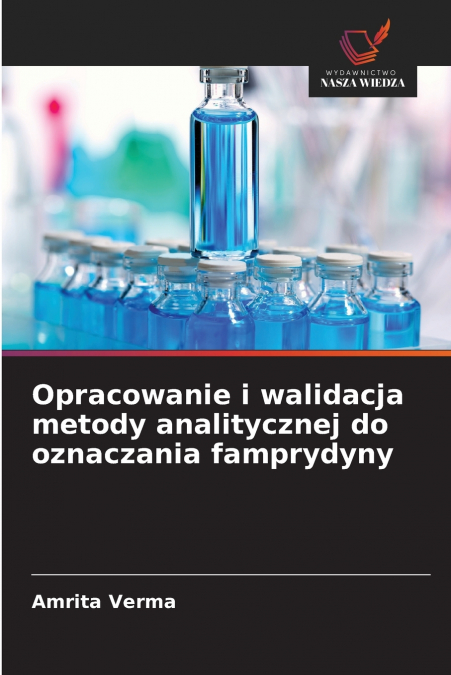 OPRACOWANIE I WALIDACJA METODY ANALITYCZNEJ DO OZNACZANIA FA