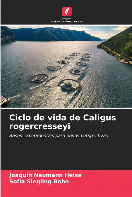 CICLO DE VIDA DE CALIGUS ROGERCRESSEYI