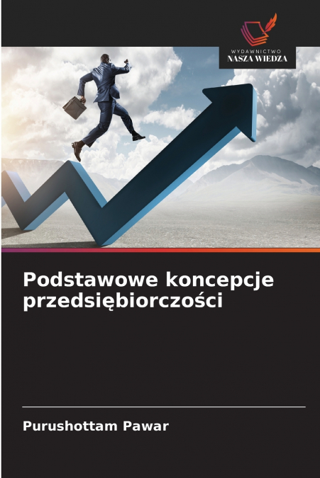 PODSTAWOWE KONCEPCJE PRZEDSI?BIORCZO?CI