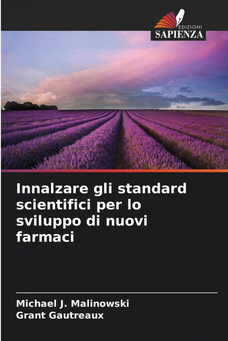INNALZARE GLI STANDARD SCIENTIFICI PER LO SVILUPPO DI NUOVI
