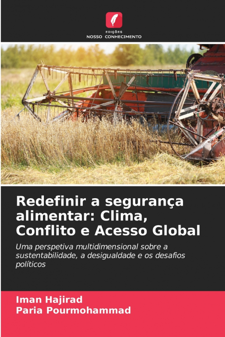 REDEFINIR A SEGURAN�A ALIMENTAR