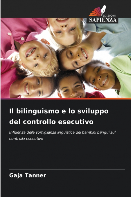 IL BILINGUISMO E LO SVILUPPO DEL CONTROLLO ESECUTIVO