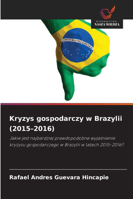 KRYZYS GOSPODARCZY W BRAZYLII (2015-2016)