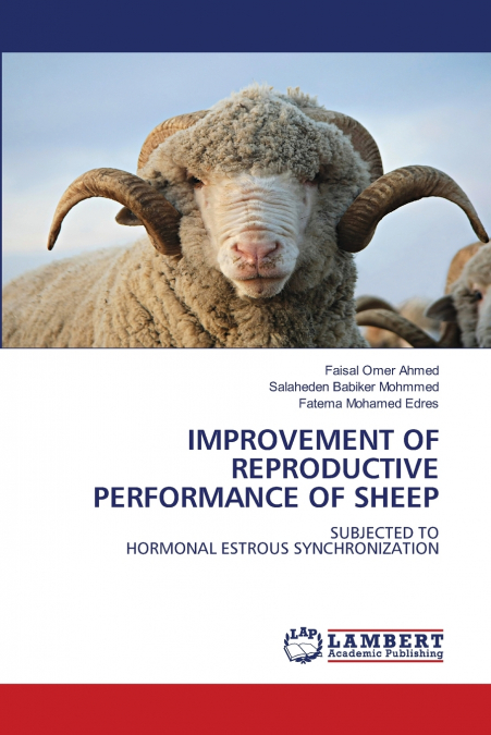 IMPROVEMENT OF REPRODUCTIVE PERFORMANCE OF SHEEP