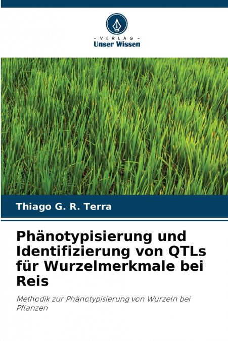 PHANOTYPISIERUNG UND IDENTIFIZIERUNG VON QTLS FUR WURZELMERK