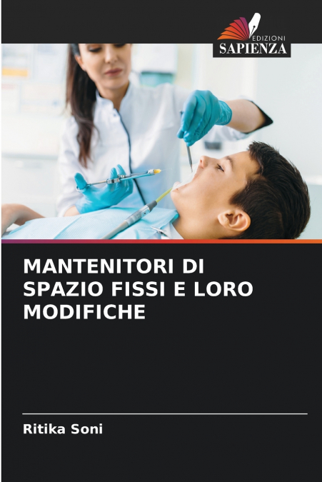 MANTENITORI DI SPAZIO FISSI E LORO MODIFICHE
