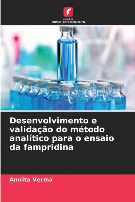 DESENVOLVIMENTO E VALIDA�AO DO METODO ANALITICO PARA O ENSAI