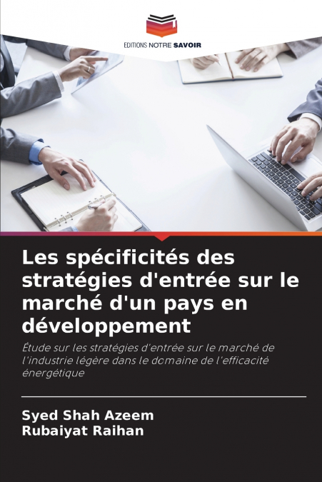 LES SPECIFICITES DES STRATEGIES D?ENTREE SUR LE MARCHE D?UN