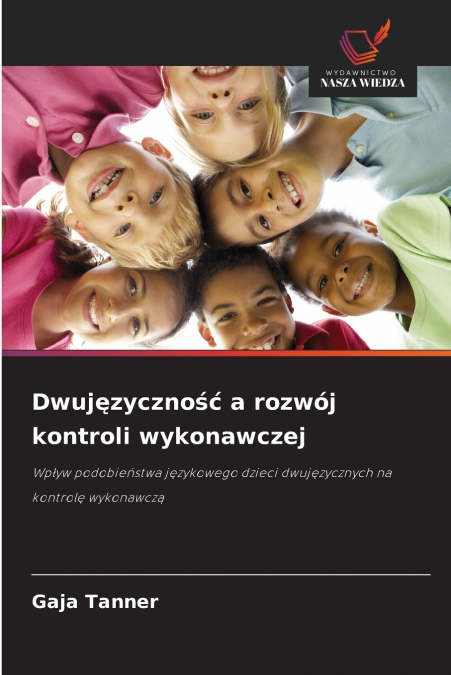 DWUJ?ZYCZNO?? A ROZWOJ KONTROLI WYKONAWCZEJ