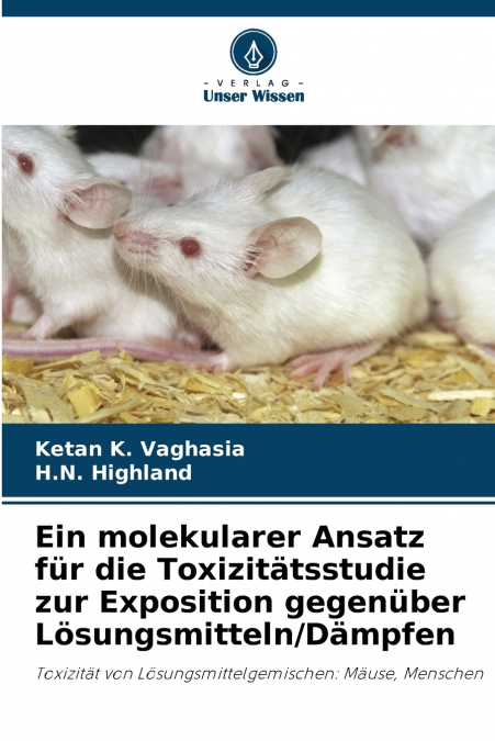 EIN MOLEKULARER ANSATZ FUR DIE TOXIZITATSSTUDIE ZUR EXPOSITI