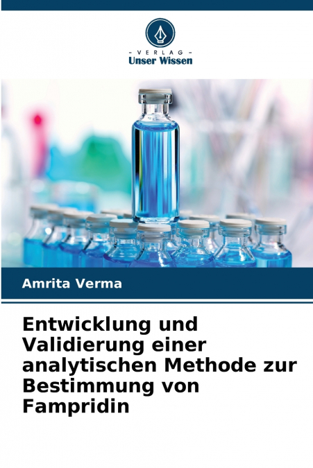 ENTWICKLUNG UND VALIDIERUNG EINER ANALYTISCHEN METHODE ZUR B