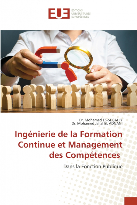 INGENIERIE DE LA FORMATION CONTINUE ET MANAGEMENT DES COMPET