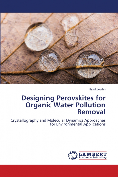DESIGNING PEROVSKITES FOR ORGANIC WATER POLLUTION REMOVAL