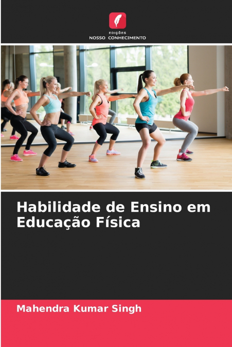 HABILIDADE DE ENSINO EM EDUCAAO FISICA