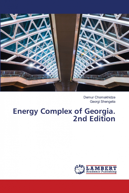 ENERGY COMPLEX OF GEORGIA. 2ND EDITION