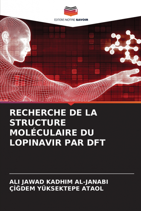 RECHERCHE DE LA STRUCTURE MOLECULAIRE DU LOPINAVIR PAR DFT