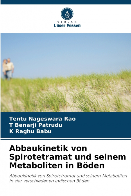 ABBAUKINETIK VON SPIROTETRAMAT UND SEINEM METABOLITEN IN BOD