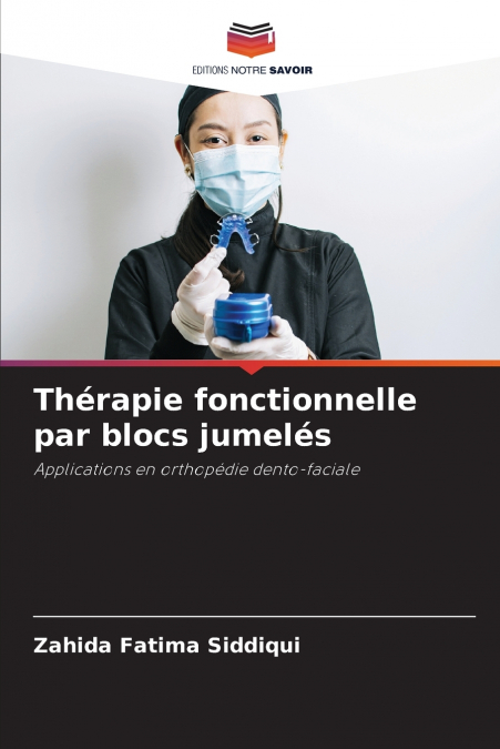 THERAPIE FONCTIONNELLE PAR BLOCS JUMELES