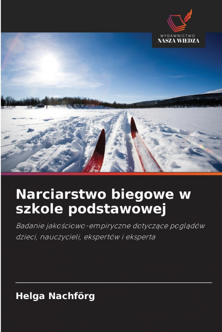 NARCIARSTWO BIEGOWE W SZKOLE PODSTAWOWEJ