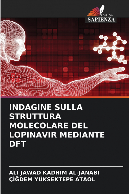 INDAGINE SULLA STRUTTURA MOLECOLARE DEL LOPINAVIR MEDIANTE D