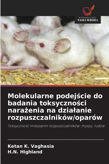 MOLEKULARNE PODEJ?CIE DO BADANIA TOKSYCZNO?CI NARA?ENIA NA D