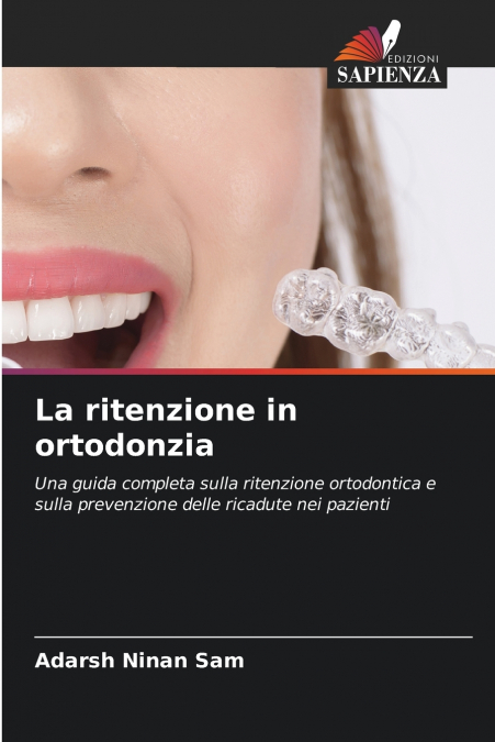 LA RITENZIONE IN ORTODONZIA