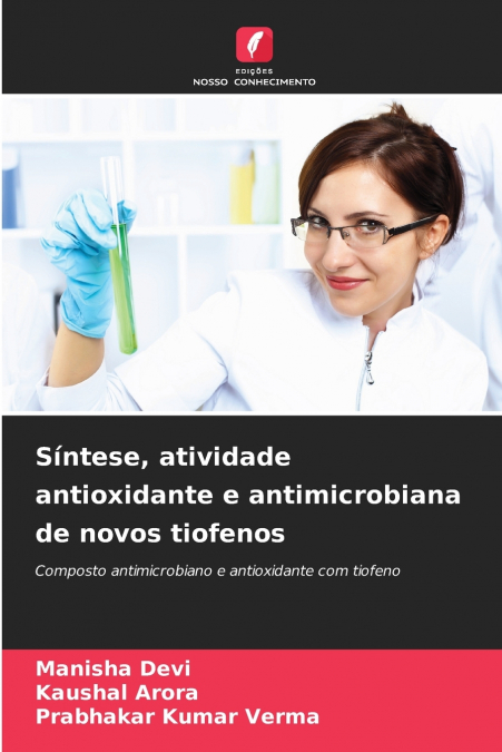SINTESE, ATIVIDADE ANTIOXIDANTE E ANTIMICROBIANA DE NOVOS TI