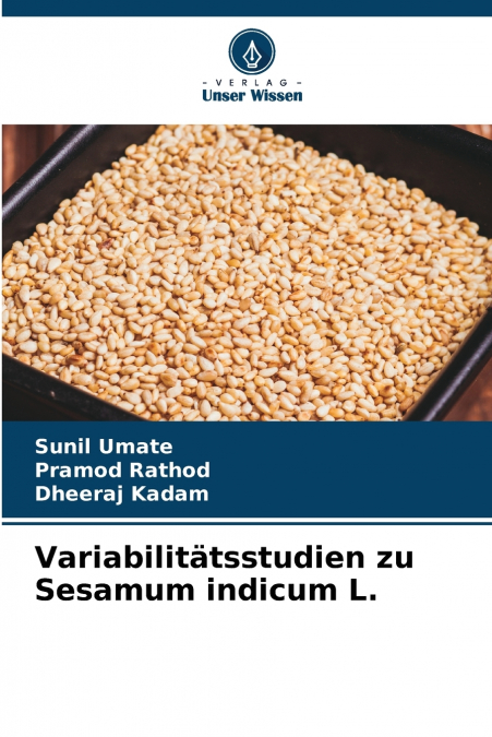 VARIABILITATSSTUDIEN ZU SESAMUM INDICUM L.