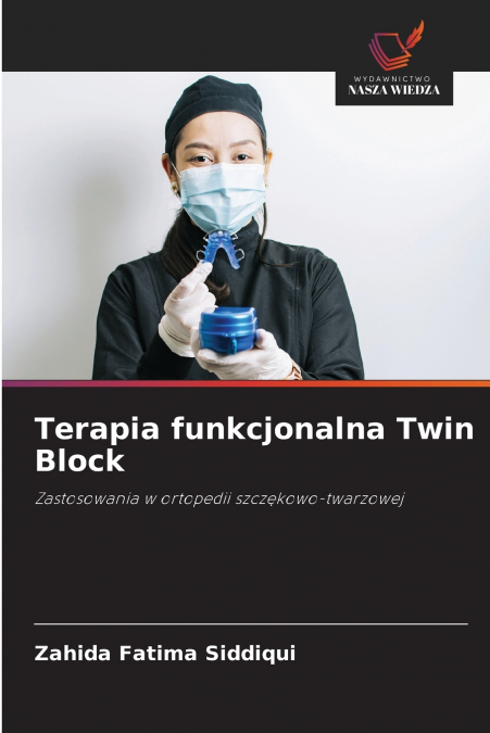 TERAPIA FUNKCJONALNA TWIN BLOCK