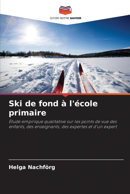 SKI DE FOND A L?ECOLE PRIMAIRE
