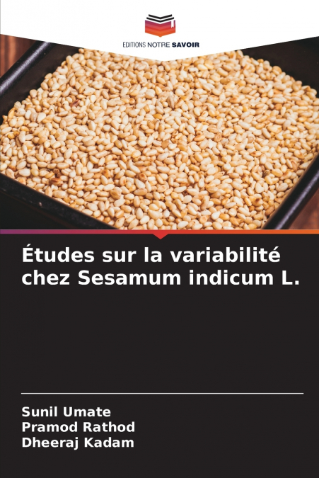 ETUDES SUR LA VARIABILITE CHEZ SESAMUM INDICUM L.