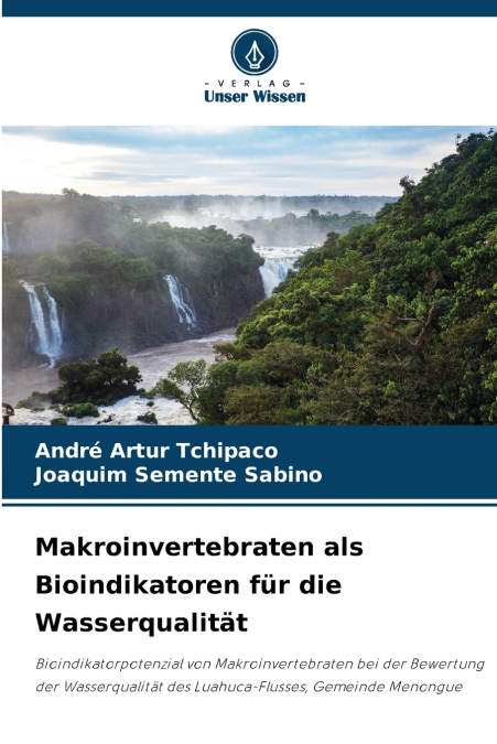 MAKROINVERTEBRATEN ALS BIOINDIKATOREN FUR DIE WASSERQUALITAT
