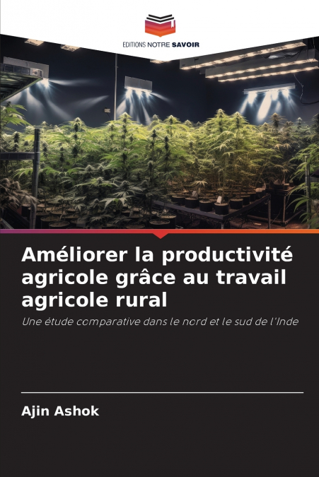 AMELIORER LA PRODUCTIVITE AGRICOLE GRACE AU TRAVAIL AGRICOLE