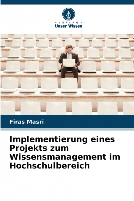 IMPLEMENTIERUNG EINES PROJEKTS ZUM WISSENSMANAGEMENT IM HOCH