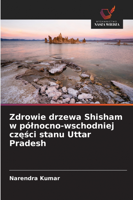 ZDROWIE DRZEWA SHISHAM W PO?NOCNO-WSCHODNIEJ CZ??CI STANU UT