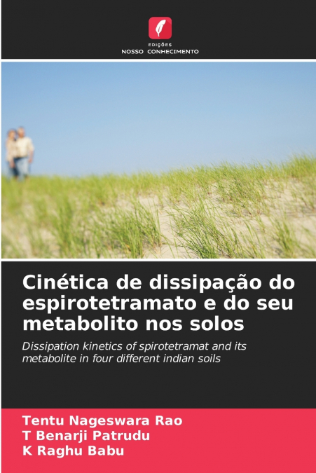 CINETICA DE DISSIPA�AO DO ESPIROTETRAMATO E DO SEU METABOLIT