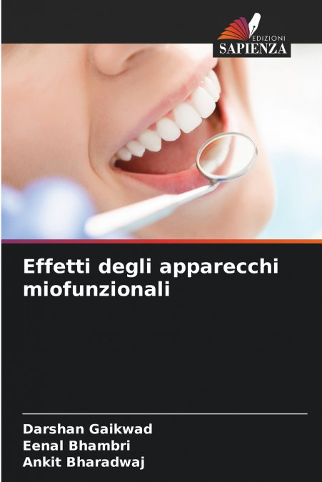 EFFETTI DEGLI APPARECCHI MIOFUNZIONALI