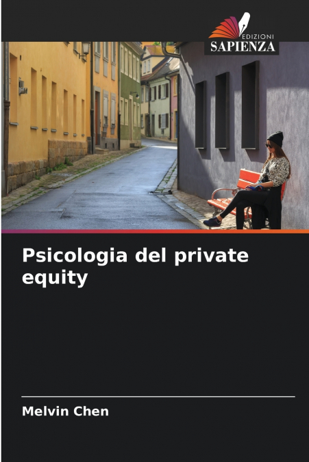 PSICOLOGIA DEL PRIVATE EQUITY