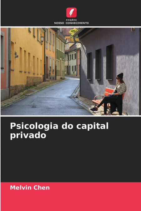 PSICOLOGIA DO CAPITAL PRIVADO
