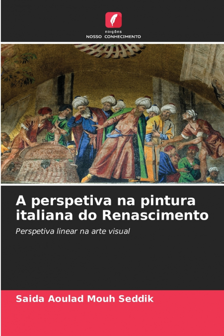 A PERSPETIVA NA PINTURA ITALIANA DO RENASCIMENTO