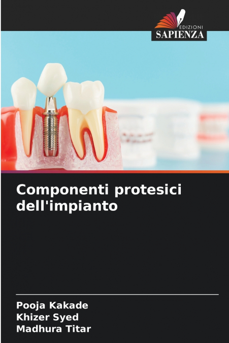 COMPONENTI PROTESICI DELL?IMPIANTO