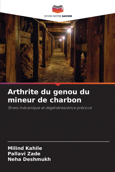 ARTHRITE DU GENOU DU MINEUR DE CHARBON