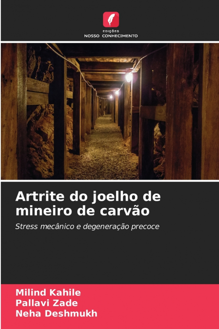 ARTRITE DO JOELHO DE MINEIRO DE CARVAO