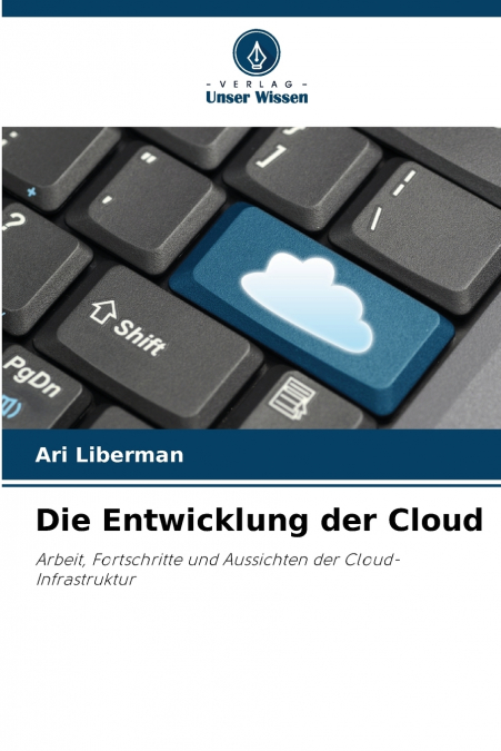 DIE ENTWICKLUNG DER CLOUD