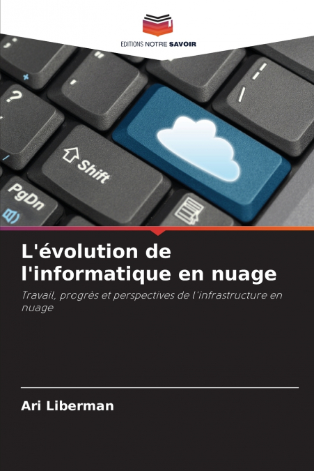 L?EVOLUTION DE L?INFORMATIQUE EN NUAGE