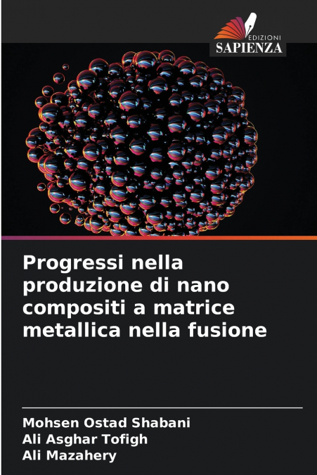 PROGRESSI NELLA PRODUZIONE DI NANO COMPOSITI A MATRICE METAL