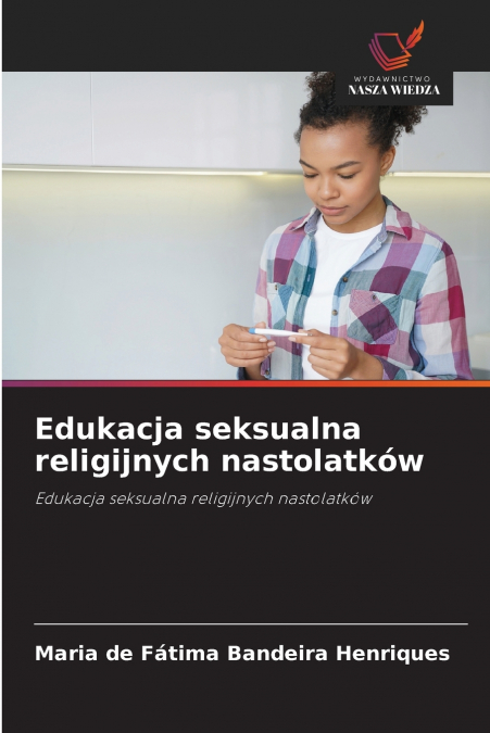 EDUKACJA SEKSUALNA RELIGIJNYCH NASTOLATKOW